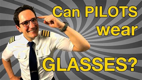 Can you be a pilot with glasses. Things To Know About Can you be a pilot with glasses. 